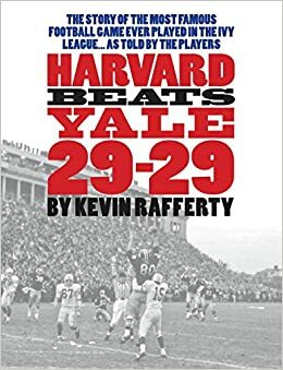 Harvard Beats Yale 29-29 by Kevin Rafferty