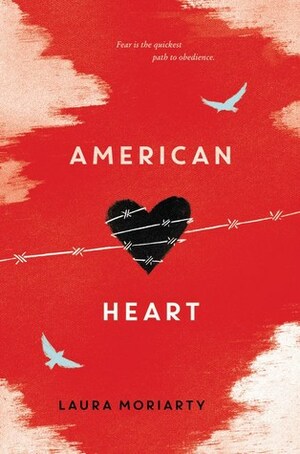American Heart by Laura Moriarty