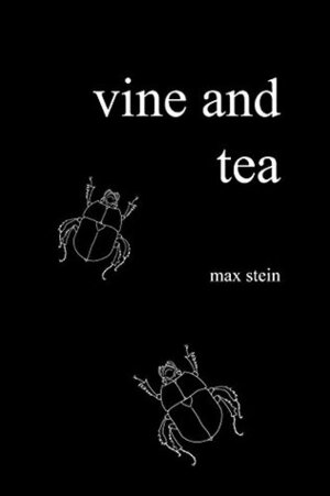 Vine and Tea by Max Stein