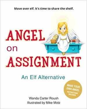 Angel on Assignment by Wanda Carter Roush