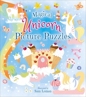 Magical Unicorn Picture Puzzles by Sam Loman