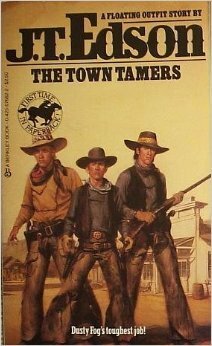 The Town Tamers by J.T. Edson