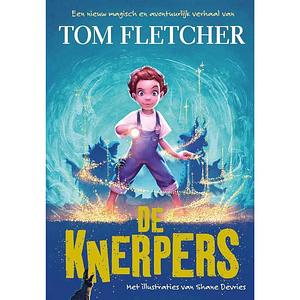 De Knerpers by Tom Fletcher