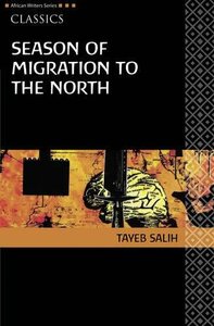 Season of Migration to the North by Tayeb Salih