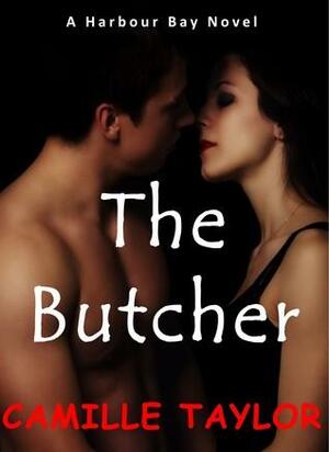 The Butcher by Camille Taylor