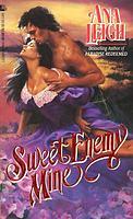 Sweet Enemy of Mine by Ana Leigh