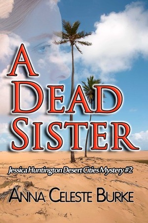 A Dead Sister by Anna Celeste Burke