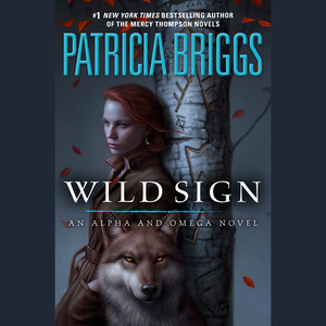 Wild Sign by Patricia Briggs