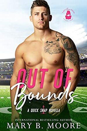 Out of Bounds by Mary B. Moore