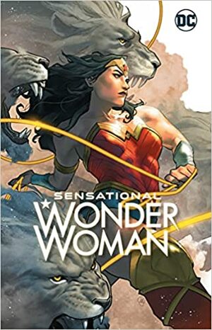 Sensational Wonder Woman by Andrea Shea, Sina Grace, Alyssa Wong, Amy Chu, Stephanie Phillips, Sanya Anwar, Colleen Doran, Corinna Bechko