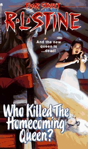 Who Killed the Homecoming Queen? by R.L. Stine