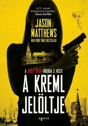 A Kreml jelöltje by Jason Matthews