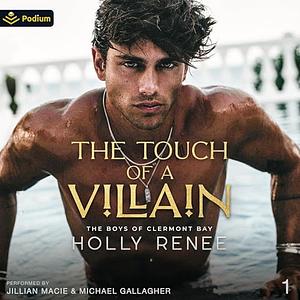 The Touch of a Villain by Holly Renee
