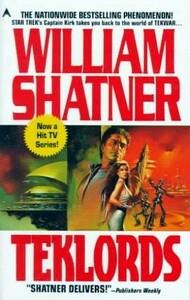 TekLords by William Shatner, Ron Goulart