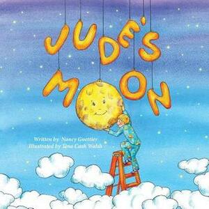 Jude's Moon by Nancy Guettier, Tina Walsh