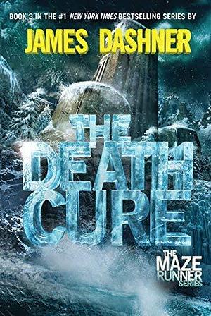 James Dashner 'sThe Death Cure (Maze Runner Trilogy) Hardcover2011 by AA, AA