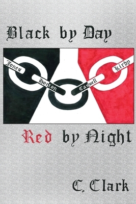 Black by Day Red by Night by Cynthia Clark