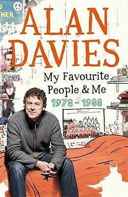 My Favourite People 1978 to 1988 by Alan Davies