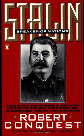 Stalin: Breaker of Nations by Robert Conquest