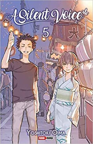 Silent Voice, Vol. 5 by Yoshitoki Oima