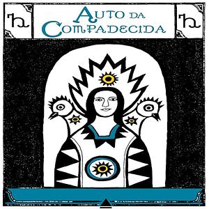 O auto da compadecida by Ariano Suassuna