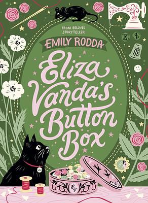 Eliza Vanda's Button Box: Cbca Notable Book 2022 by Emily Rodda, Emily Rodda