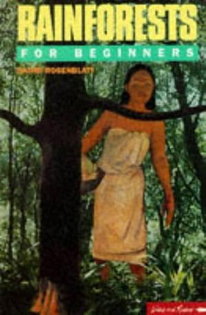 Rainforests for Beginners by Naomi Rosenblatt