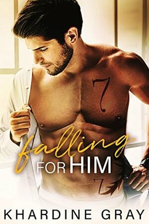 Falling For Him by Khardine Gray