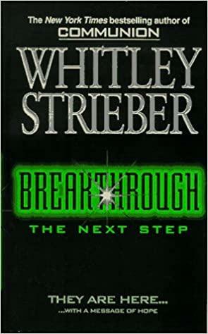 Breakthrough: Book III of the Communion Series by Whitley Strieber