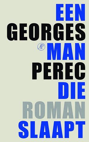 Een man die slaapt by Georges Perec