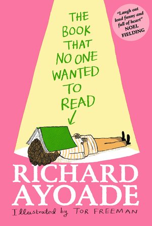 The Book That No One Wanted to Read by Richard Ayoade