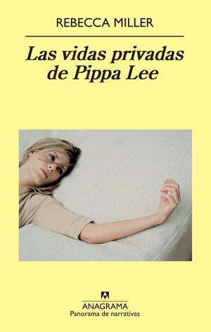 Las vidas privadas de Pippa Lee by Rebecca Miller