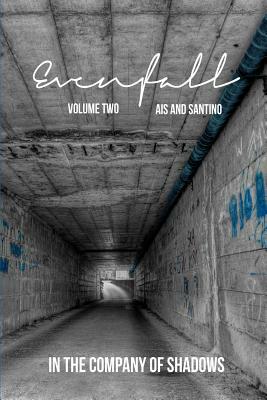 Evenfall, Volume II: Director's Cut by Santino Hassell, Ais