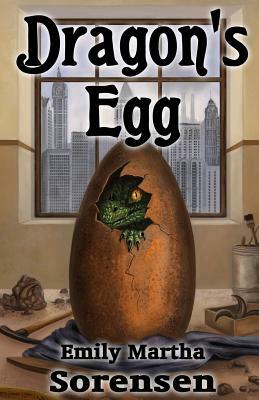 Dragon's Egg by Emily Martha Sorensen