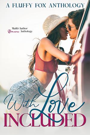 With Love Included by Kris Butler, Ashley Brion, Quell T. Fox
