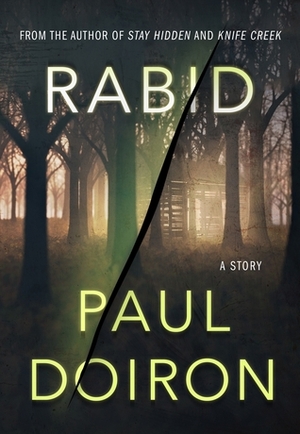 Rabid by Paul Doiron