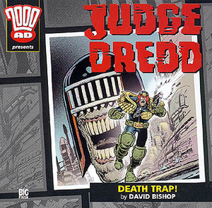 Judge Dredd: Death Trap! by David Bishop