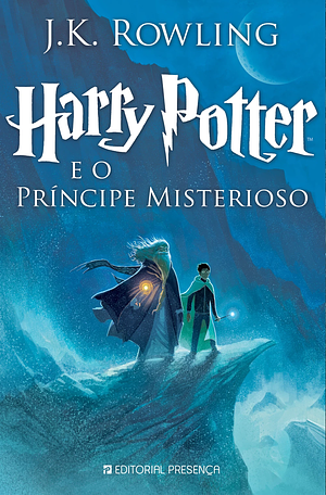 Harry Potter e o Príncipe Misterioso by J.K. Rowling