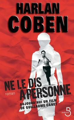 Ne Le Dis a Personne by Harlan Coben