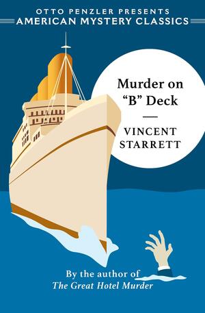 Murder on B Deck by Vincent Starrett