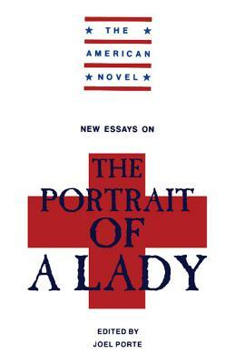 New Essays on 'The Portrait of a Lady' by Joel Porte