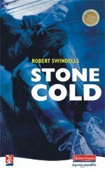 Stone Cold by Robert Swindells