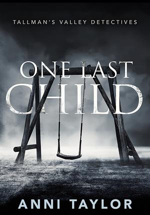 One Last Child by Anni Taylor