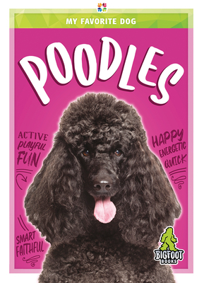 Poodles by K. C. Kelley