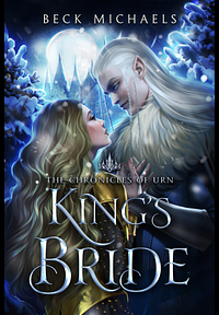 King's Bride by Beck Michaels