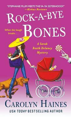 Rock-A-Bye Bones by Carolyn Haines