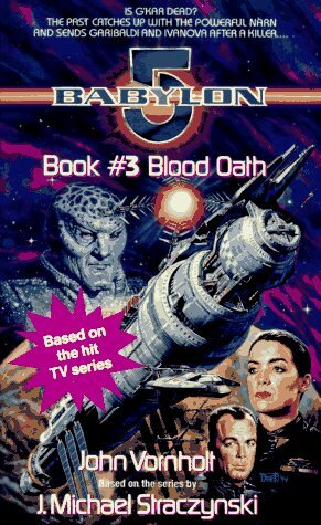 Blood Oath by John Vornholt, J. Michael Straczynski