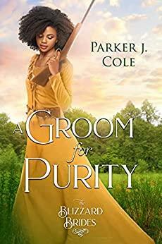 A Groom for Purity by Parker J. Cole
