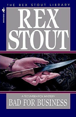 Bad for Business by Rex Stout