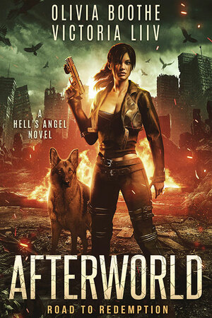 Afterworld: Road to Redemption by Victoria Liiv, Olivia Boothe